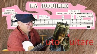 Maxime  le Forestier la Rouille tuto guitare en tablanote 26 02 2019