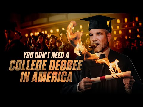 You DON'T NEED a College Degree in Anymore!