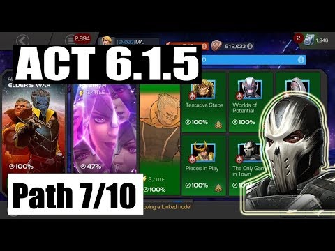 Act 6.1.5 Path 7/10 - Marvel Contest of Champions