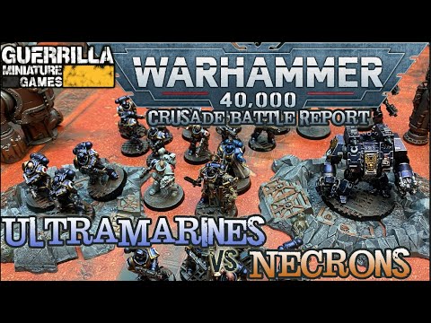Warhammer 40k Crusade Battle Report - Necrons vs. Ultramarines