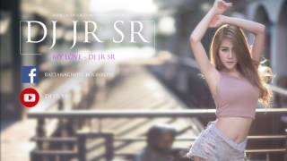 Download lagu [DJ JR SR] - MY LOVE REMIX [130 BPM] mp3
