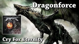 Cry For Eternity - Dragonforce (HQ)