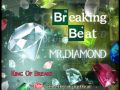 MR DIAMOND KING OF BREAKS 2013 SESSION