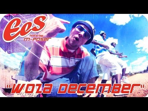EES feat. M-Poser - "Woza December" (official music video)