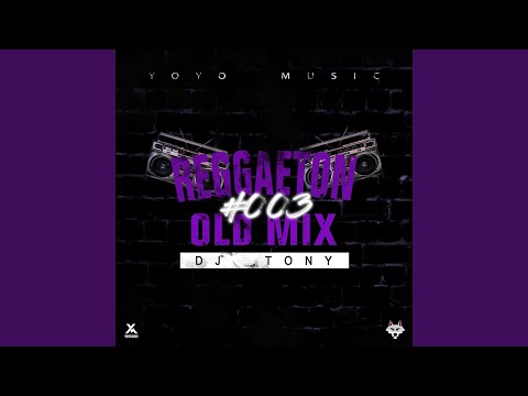 Reggaeton Old Mix 003