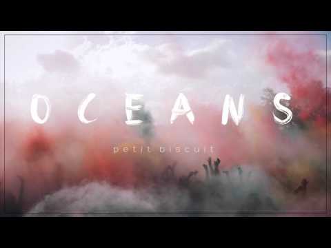 Petit Biscuit - Oceans (Official Audio)