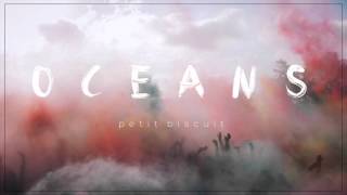 Petit Biscuit - Oceans (Official Audio)