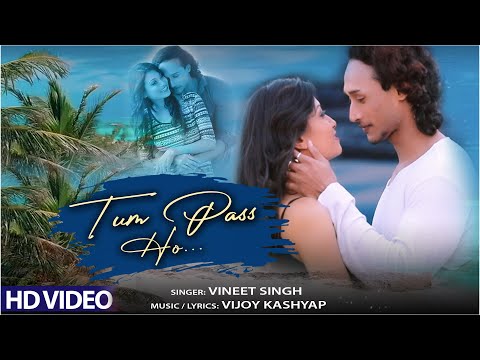 Tum Pass Ho — watch video