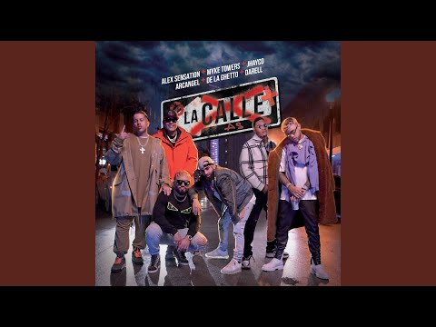 Download Alex Sensation, Myke Towers, Jhayco - La Calle (feat. Arcángel, De La Ghetto & Darell) MP3