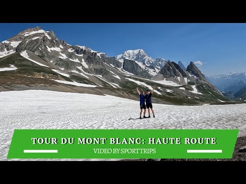 Tour du Mont Blanc high variant route