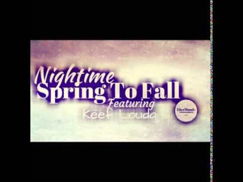 Spring to Fall  (feat. Keef Louda)