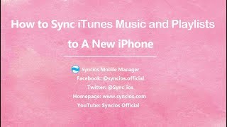 How to Sync Old iPhone iTunes Music and Playlists to A New iPhone
