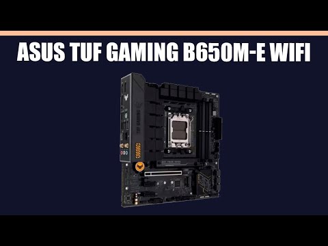 ASUS TUF GAMING B650-E WIFI