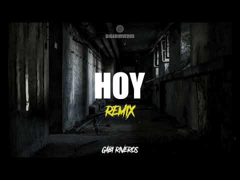 HOY (REMIX) VALENTINO MERLO, THE LA PLANTA - DJ GABI RIVEROS