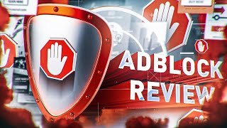 ADBLOCK Review | Get rid of annoying ads and win back your precious time