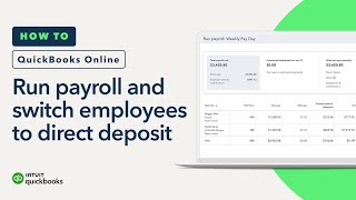 How to run payroll and switch employees to direct deposit in QuickBooks Online