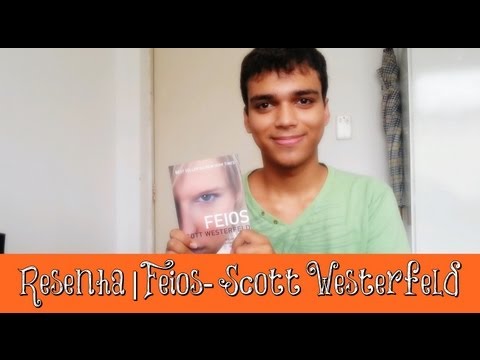 RESENHA | FEIOS - SCOTT WESTERFELD
