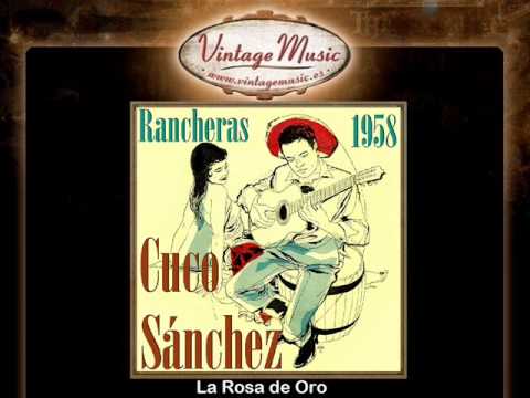 Cuco Sánchez -- La Rosa de Oro
