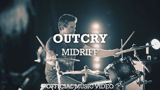 MIDRIFF - Outcry (music video)