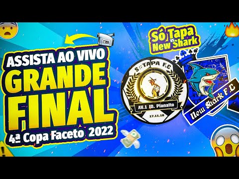 Só Tapa v New Shark | Grande final da 4° Copa Faceto 2022 (PRATA) | AO VIVO