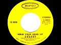 1972 HITS ARCHIVE: Hold Your Head Up - Argent (stereo 45--3:15 version)