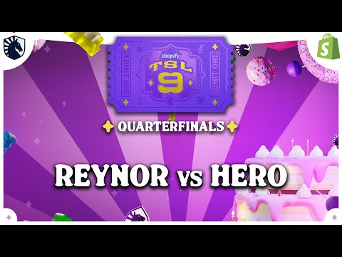 Reynor vs herO - Shopify TeamLiquid StarLeague 9 - Quarterfinals - SC2