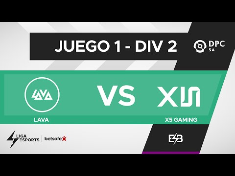 [ES] DPC 2023 SA Summer Tour División II - Bo3 -X5 Gaming vs Lava Esports game 1