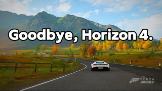 Goodbye, Horizon 4.