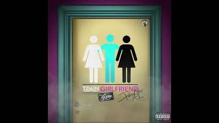 T Pain - Girlfriend