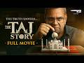 THE TAJ STORY (Full Movie) Paresh Rawal, Zakir Hussain, Amruta Khanvilkar | New Bollywood Movie DEFAULT Thumbnail