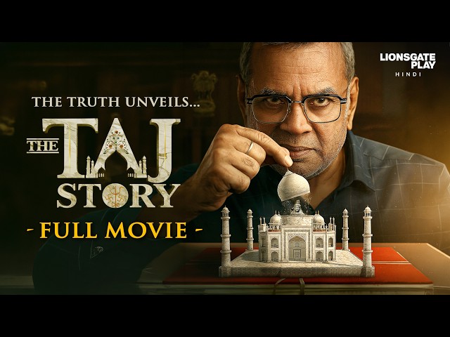 THE TAJ STORY (Full Movie) Paresh Rawal, Zakir Hussain, Amruta Khanvilkar | New Bollywood Movie SDDEFAULT Thumbnail