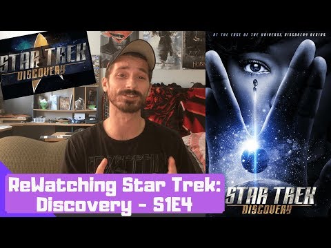 ReWatching STAR TREK DISCOVERY Season 1 Episode 4 “The Butcher’s Knife Cares Not For Lamb’s Cry”