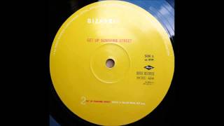 (1996) Bizarre Inc. - (Get Up) Sunshine Street [Heller & Farley Vocal RMX]