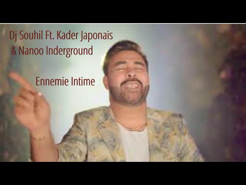 Kader Japonais & Nanoo Underground Ft. DJ Souhil [Officiel Audio] with lyrics
