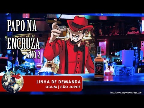 Papo na Encruza 46 - Linha de Demanda | Ogum e São Jorge