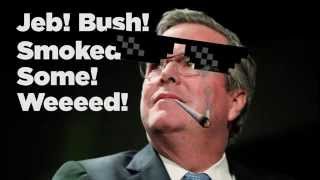 Jeb Bush Smoked Some Weed!