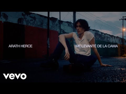 Arath Herce - Me Levanté de la Cama (Video Oficial)