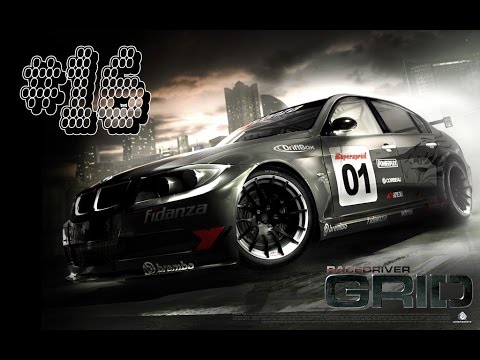 Let's Play RACE DRIVER GRID [HD] #16 - Meine Nerven flattern beim driften