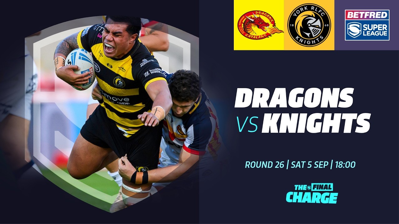 Highlights | Catalans Dragons vs York Knights | 2026 Betfred Super League, Round 26