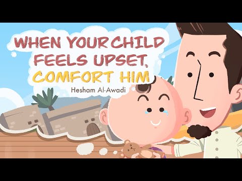 Ep 8: When your Child Feels Upset, Comfort Him | Children Around the Prophet