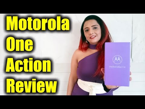 Motorola One Action Unboxing & Hands on review of specifications, features, camera test, price in In
