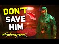 Cyberpunk 2077 - Why You Should NOT SAVE BRICK in The Pickup