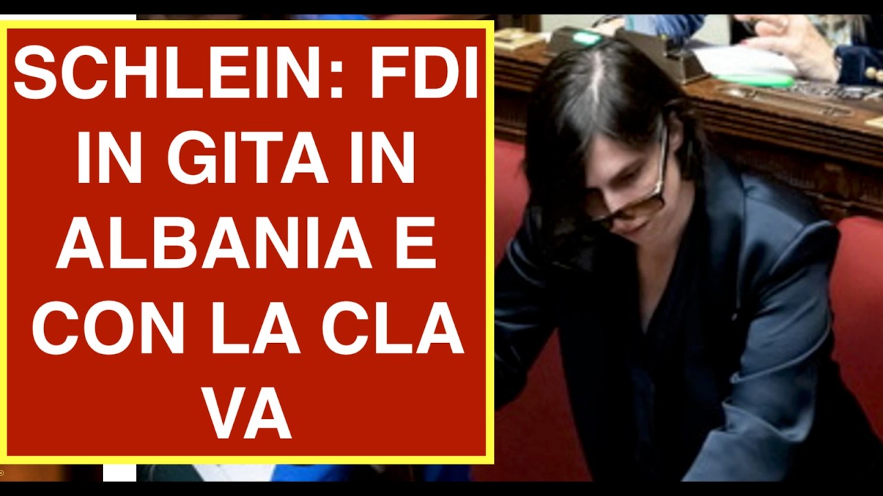 SCHLEIN: FDI IN GITA IN ALBANIA E CON LA CLA VA