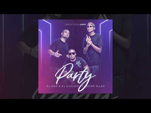Dj Kiko ft Dj Djuluka & Edvan Allen   Party final_2022