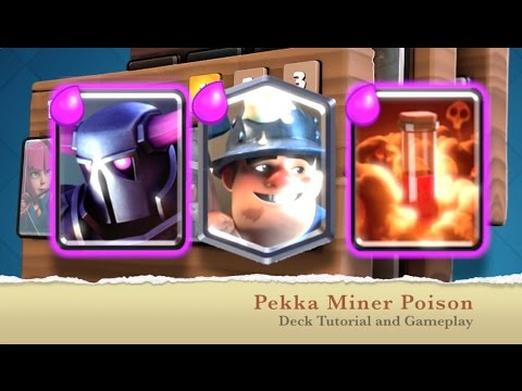 Pekka Miner Poison Deck - Good Balance Control Deck