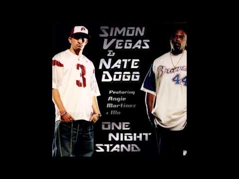Simon Vegas & Nate Dogg feat. Angie Martinez & Illo 77 - One Night Stand - Full Version