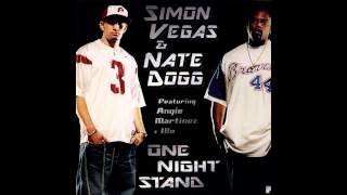 Simon Vegas & Nate Dogg feat. Angie Martinez & Illo 77 - One Night Stand - Full Version