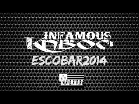 INFAMOUS KABOO -ESCOBAR2014 (FREESTYLE)