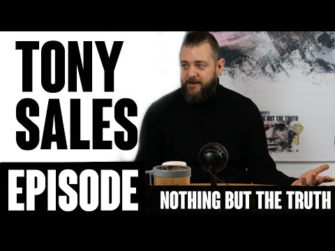 Tony Sales The Greatest Fraudster in Britain Episode - Nothing But The Truth Podcast