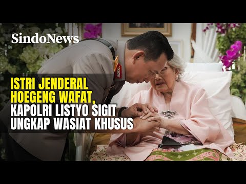 Istri Jenderal Hoegeng Wafat, Kapolri Listyo Sigit Ungkap Wasiat Khusus untuk Polri | Sindo Trending